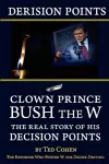 Derision Points -- Clown Prince Bush the W cover