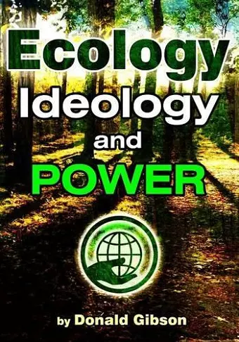 Ecology, Ideology & Power cover