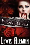 Bloodlines (the Anti-Vampire Tale, Book 2) cover