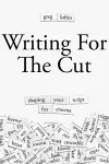 Writing for the Cut cover