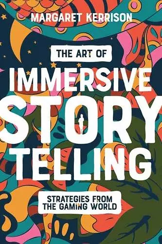 The Art of Immersive Storytelling cover