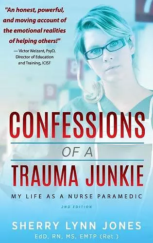 Confessions of a Trauma Junkie cover