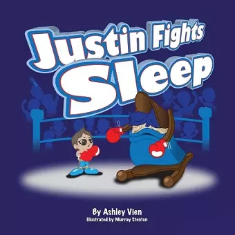 Justin Fights Sleep cover