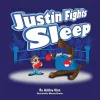 Justin Fights Sleep cover