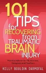 101 Tips for Recovering from Traumatic Brain Injury cover