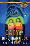 Cady and the Birchbark Box cover