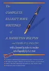 The Complete Elliott Wave Writings of A. Hamilton Bolton & Charles J. Collins cover