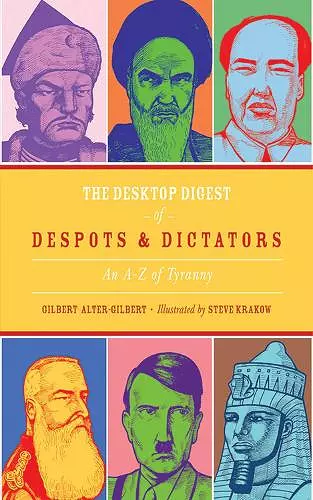 The Desktop Digest of Despots and Dictators cover