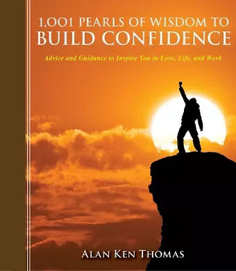 1,001 Pearls of Wisdom to Build Confidence cover