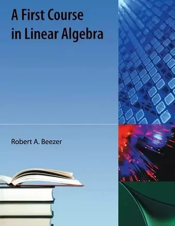 A First Course in Linear Algebra cover
