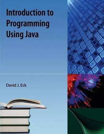 Introduction To Programming Using Java cover