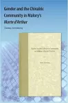 Gender and the Chivalric Community in Malory's Morte D'Arthur cover
