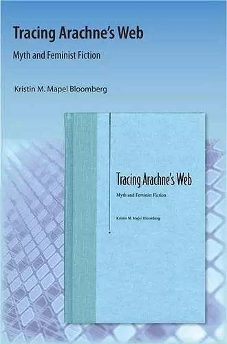 Tracing Arachne'S Web cover