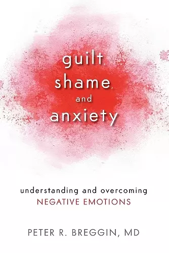 Guilt, Shame, and Anxiety cover
