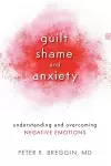 Guilt, Shame, and Anxiety cover