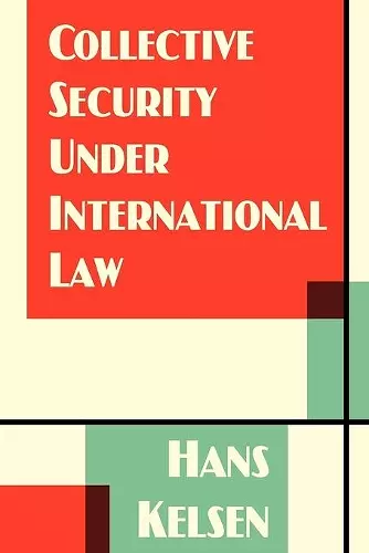 Collective Security Under International Law cover