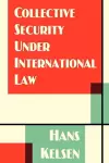 Collective Security Under International Law cover