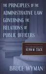 The Principles of the Administrative Law Governing the Relations of Public Officers cover