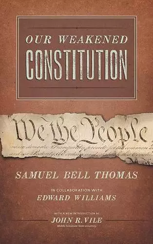 Our Weakened Constitution cover