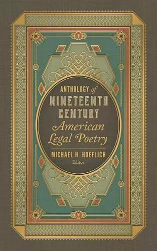 Anthology of Nineteenth Century American Legal Poetry cover