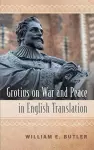 Grotius on War and Peace in English Translation cover