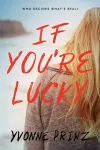 If You're Lucky cover