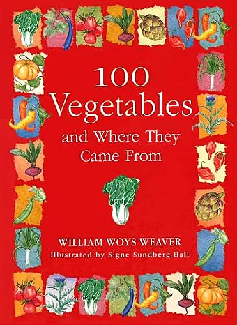 100 Vegetables and Where They Came From cover
