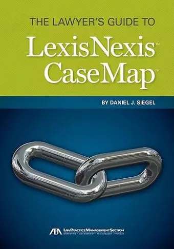 The Lawyer's Guide to LexisNexis Casemap cover