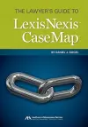 The Lawyer's Guide to LexisNexis Casemap cover