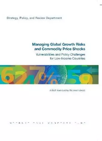 Managing global growth risks and commodity price shocks cover