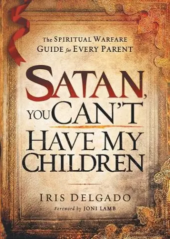 Satan, You Can't Have My Children cover