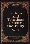 Letters of Marcus Tullius Cicero with His Treatises on Friendship and Old Age; Letters of Pliny the Younger cover