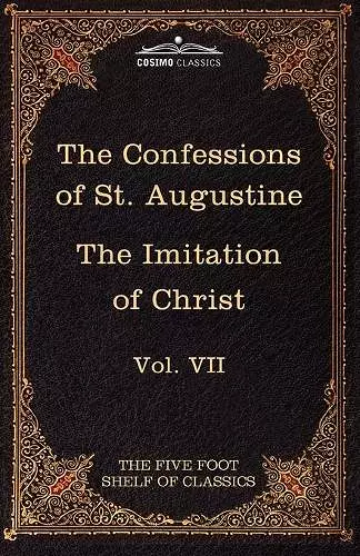 The Confessions of St. Augustine & the Imitation of Christ by Thomas Kempis cover