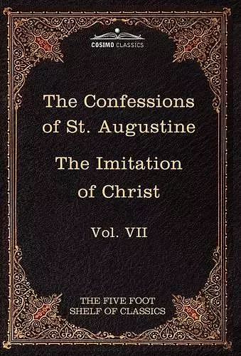 The Confessions of St. Augustine & the Imitation of Christ by Thomas Kempis cover