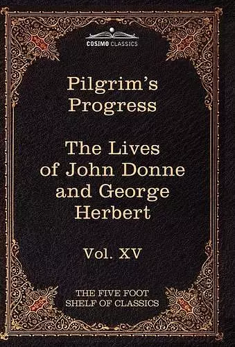 The Pilgrim's Progress & the Lives of Donne and Herbert cover