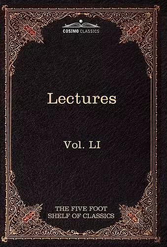 Lectures on the Classics from the Five Foot Shelf cover