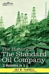 The History of the Standard Oil Company (2 Volumes in 1) cover