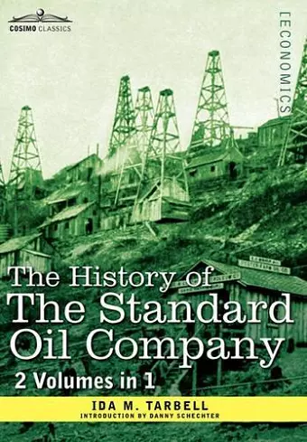 The History of the Standard Oil Company ( 2 Volumes in 1) cover