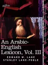 An Arabic-English Lexicon (in Eight Volumes), Vol. III cover