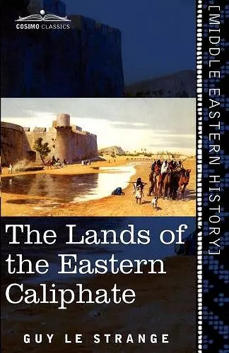 The Lands of the Eastern Caliphate cover