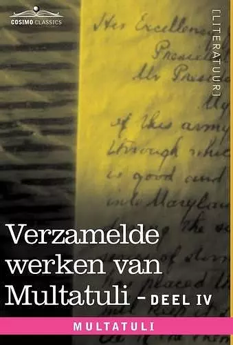 Verzamelde Werken Van Multatuli (in 10 Delen) - Deel IV - Ideeen - Tweede Bundel cover