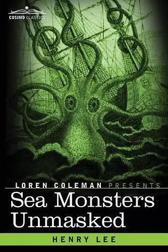 Sea Monsters Unmasked cover