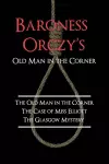 Baroness Orczy's Old Man in the Corner cover