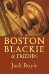 Boston Blackie & Friends cover