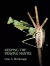 Keeping the Praying Mantis cover