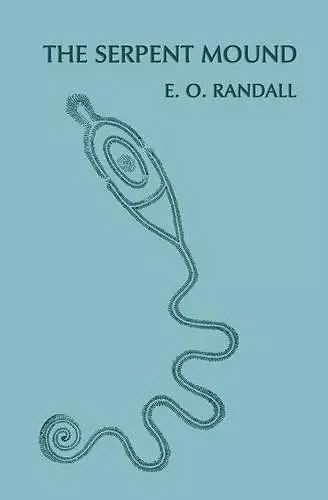 The Serpent Mound, Adams County, Ohio (Facsimile Reprint) cover