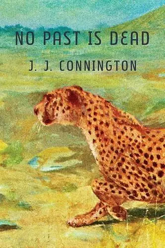 No Past is Dead cover