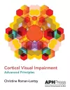 Cortical Visual Impairment Advanced Principles cover