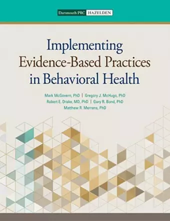 Implementing Evidence-Based Practices in Behavioral Health cover