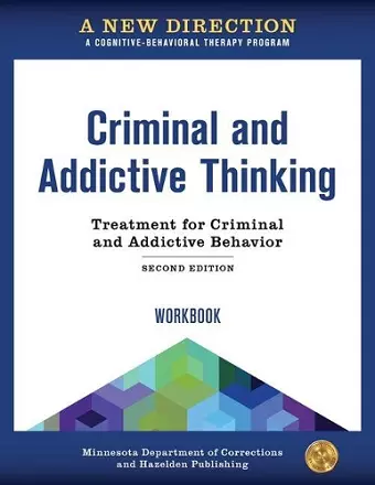 A New Direction: Criminal and Addictive Thinking Workbook cover